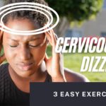 Stop Cervicogenic Dizziness