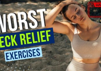 Worst 6 Neck Relief Exercises on the Internet