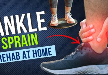 5 Exercises to Rehab Your Sprained Ankle at Home